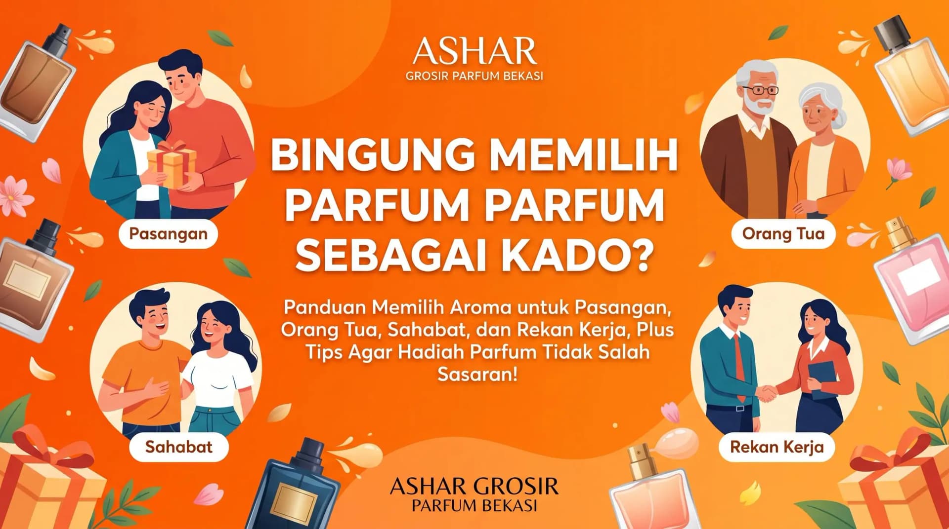 Parfum untuk Hadiah: Cara Memilih Wangi untuk Orang Tersayang