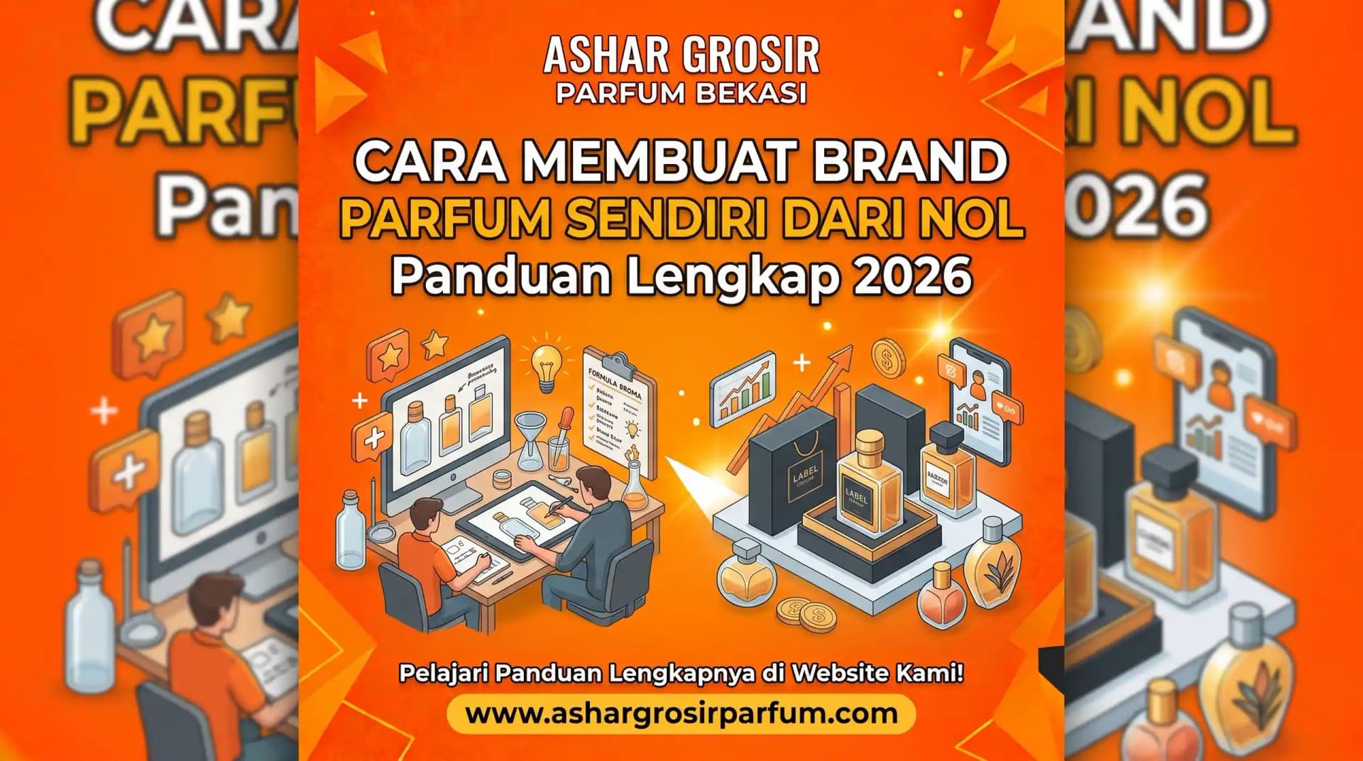 Cara Membuat Brand Parfum Sendiri dari Nol: Panduan Lengkap 2026